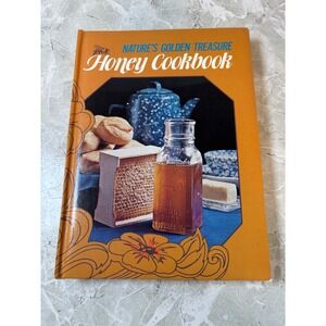 Vintage Natures Golden Treasure Honey Cookbook Joe M Parkhill 1978 Hardcover
